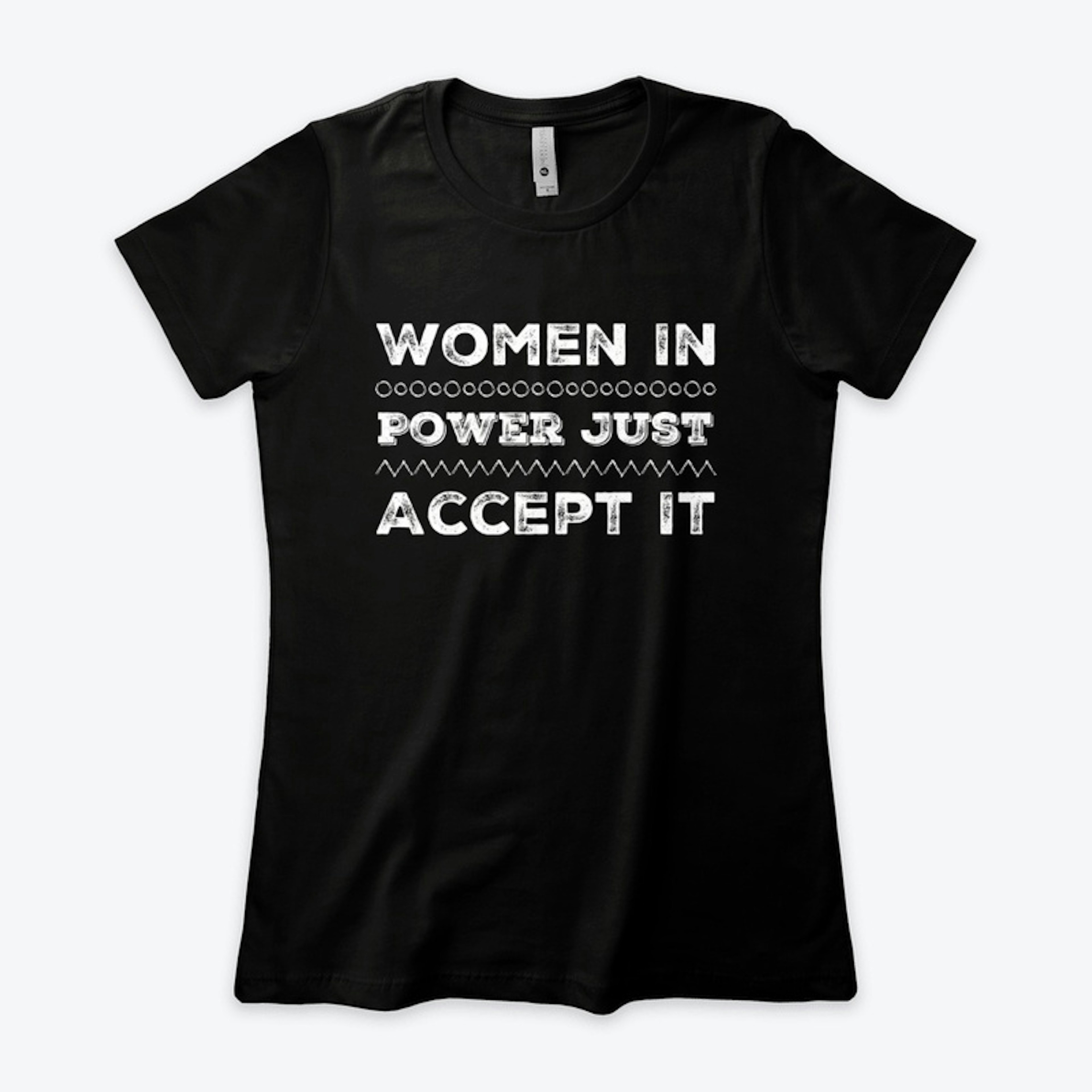 Women In Power - Women's Shirt