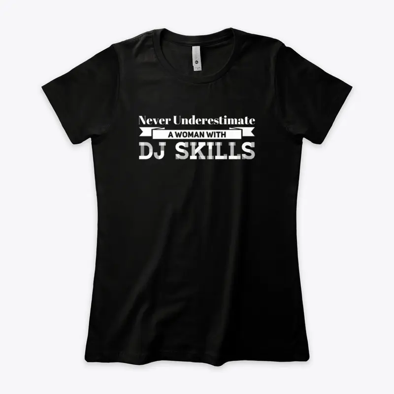 DJ Skills - DJ Women's Boyfriend