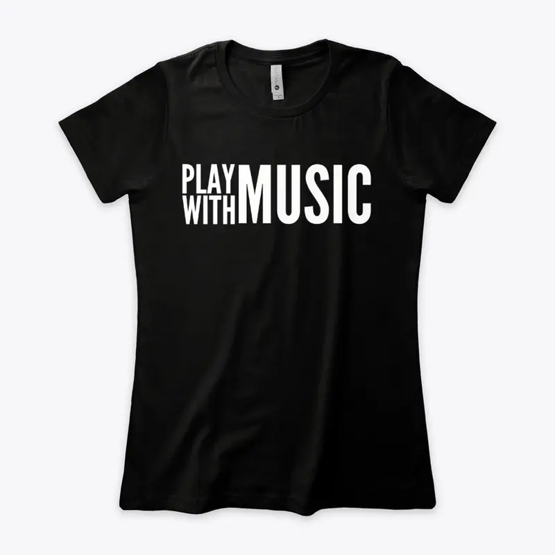 Play With Music - DJ Women's Boyfriend