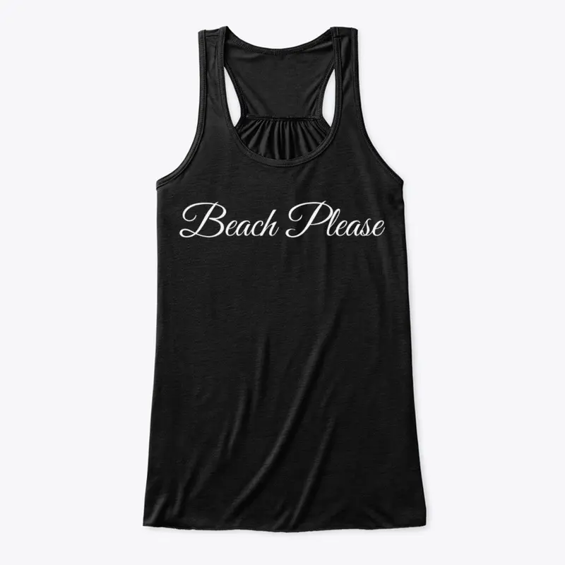 Beach Please - Women's Tank